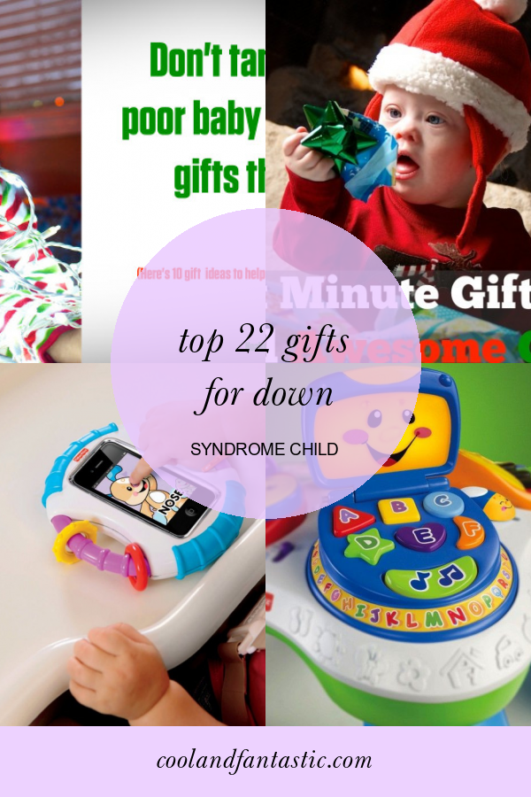 Top 22 Gifts For Down Syndrome Child - Home, Family, Style And Art Ideas